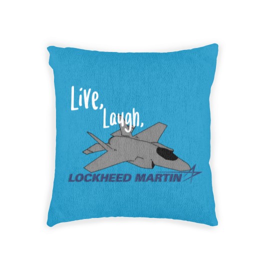Discover Live, Laugh, Lockheed Martin Unisex Woven Pillows