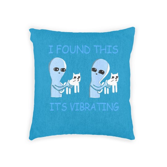 Discover i found this it's vibrating funny aliens cats Woven Pillows