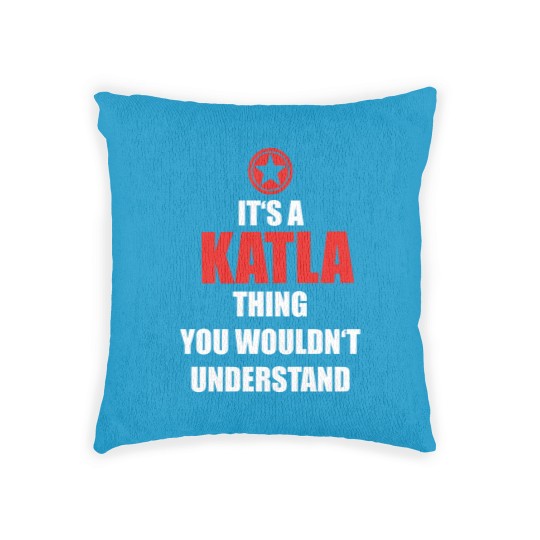 Discover Geschenk it s a thing birthday understand KATLA Woven Pillows