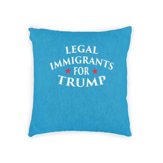 Discover Legal Immigrants for Trump Immigration Policy Illegal Woven Pillows