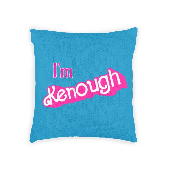 Discover Kenough I'm Kenough - Im Kenough - Woven Pillows
