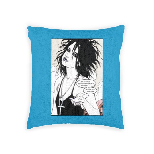 Discover You lived what anybody gets, Bernie. you got a lifetime. (Death - The Sandman) Woven Pillows