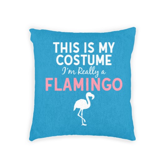 Discover Pink Flamingo This Is My Costume Im a Flamingo Halloween Funny Costume 578 Flamingos Woven Pillows