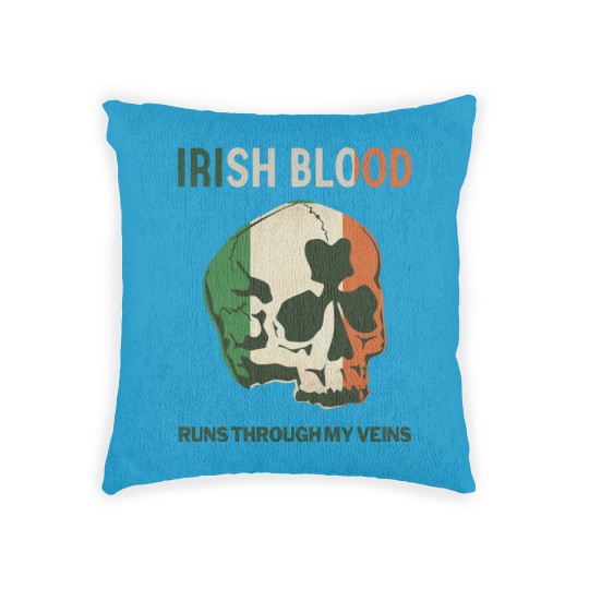 Discover Irish Blood run through my Veins Woven Pillows