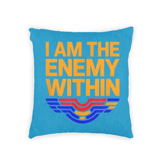 Discover I Am The Enemy Within Woven Pillows Woven Pillows