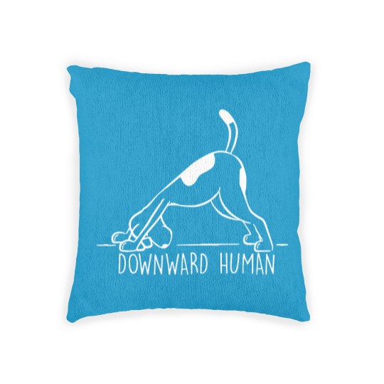 Discover Downward Human Woven Pillows, Yoga Woven Pillows, Funny Yoga Woven Pillows, Funny T Punny Woven Pillows, Girl Gym, Dog Lover Puppy