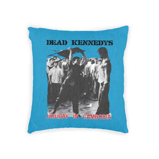 Discover Dead Kennedys - Holiday in Cambodia - Woven Pillows