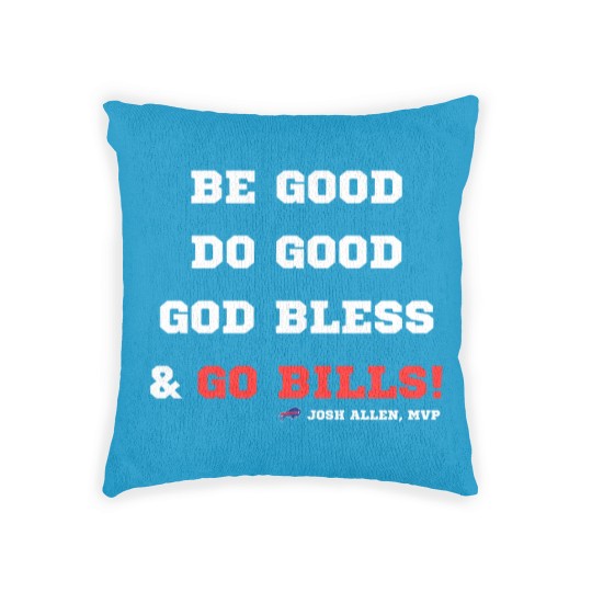 Discover MVP Josh Allen Woven Pillows, Be Good, Do Good, God Bless, Go Bills Woven Pillows