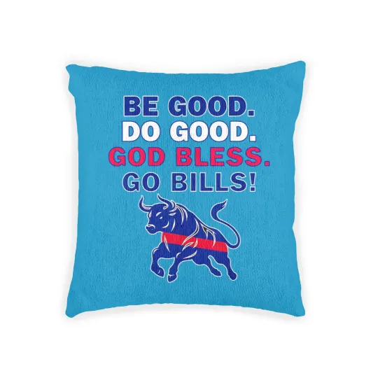 Discover Be Good Do Good God Bless Go Bills Funny Men Women Woven Pillows