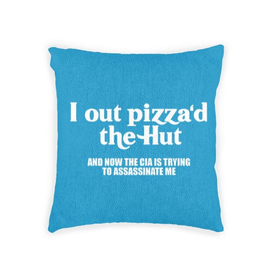 Discover I Out Pizza'd The Hut Woven Pillows Funny Food Slice CIA Humor Joke Text Woven Pillows