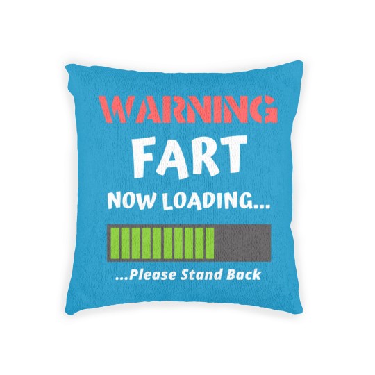 Discover Fart Now Loading Rude Offensive Fart Humor Woven Pillows