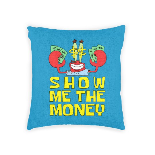 Discover Mr Krabs Show Me The Money Woven Pillows