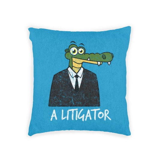 Discover A Litigator Alligator Lawyer Attorney Law Distress Woven Pillows