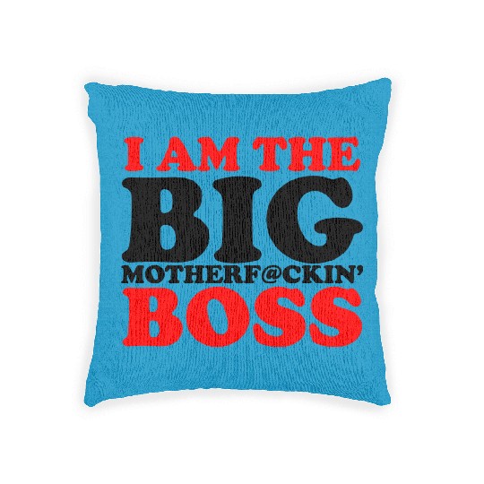 Discover im the boss Woven Pillows