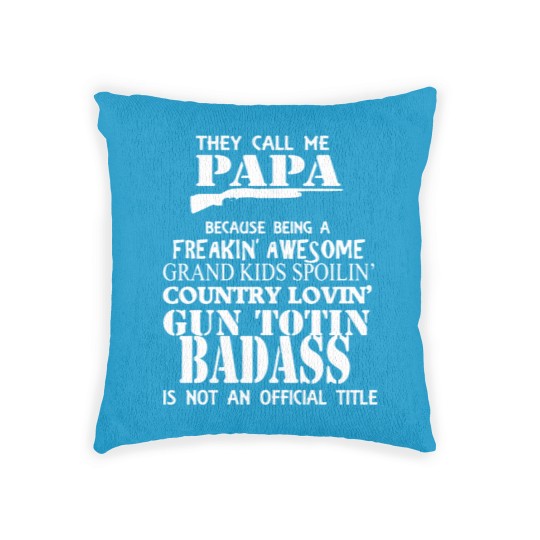 Discover They Call Me Papa Grandpa Funny Papa Funny Grandpa Woven Pillows