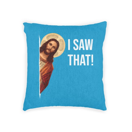 Discover Funny Quote Jesus Meme I Saw That Christian Woven Pillows
