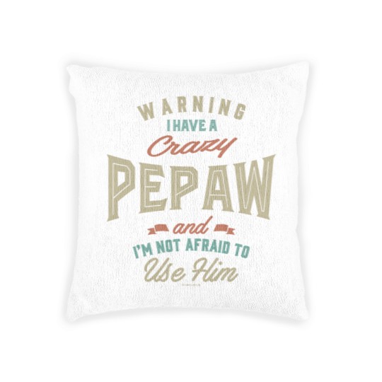 Discover Crazy Pepaw Woven Pillows