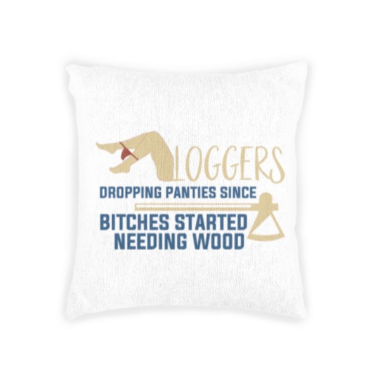 Discover Logging Needing Wood Funny Logger Woven Pillows