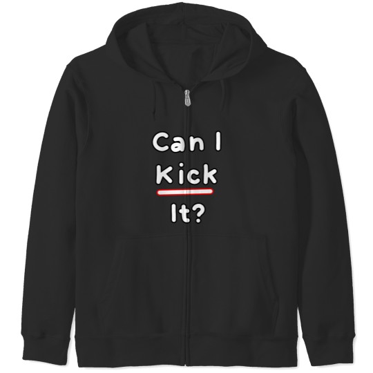 Discover Can I kick it II Zip Hoodies