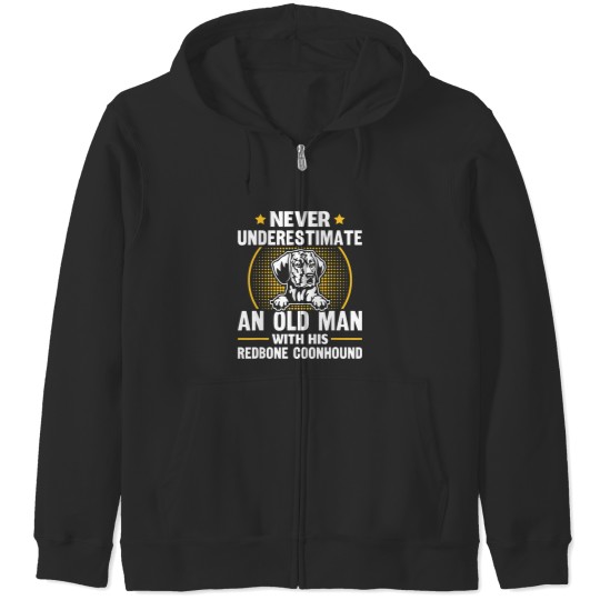 Discover Mens Never Underestimate An Old Man With His Redbone Coonhound Zip Hoodies