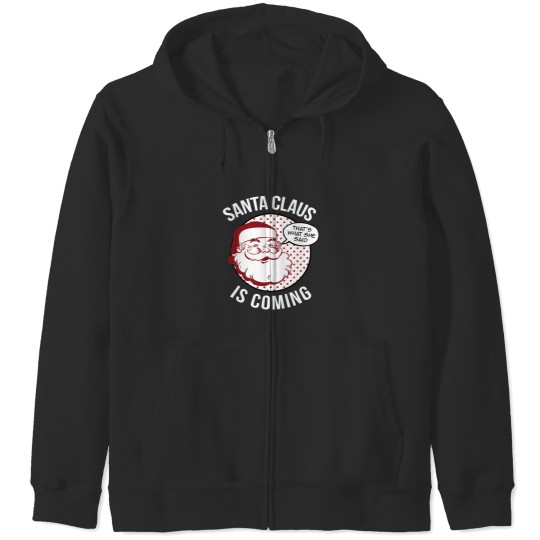 Discover Santa Claus Is Coming That What She Said Christmas Costume Zip Hoodies