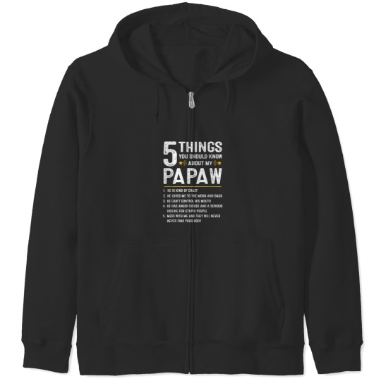 Discover 5 Things You Should Know About My Papaw Funny Fathers Day Zip Hoodies