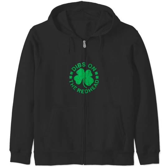 Discover Dibs On The Redhead St Patricks Day Zip Hoodies