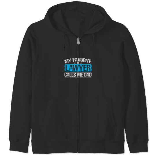 Discover My Favorite Lawyer Calls Me Dad Attoney Fathers Day Zip Hoodies