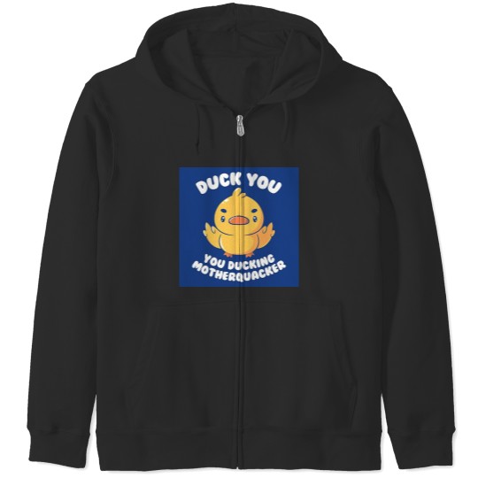 Discover Ducking Motherquacker Zip Hoodies