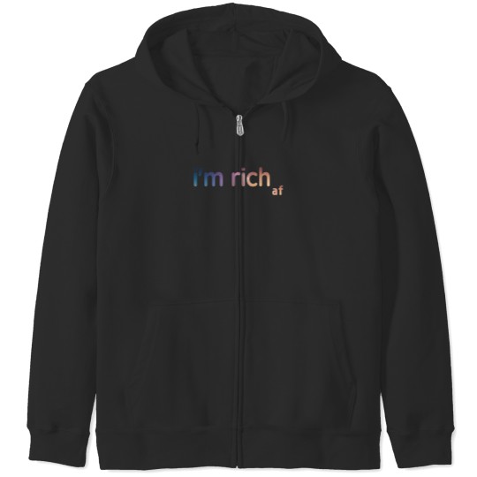 Discover im rich af Zip Hoodies