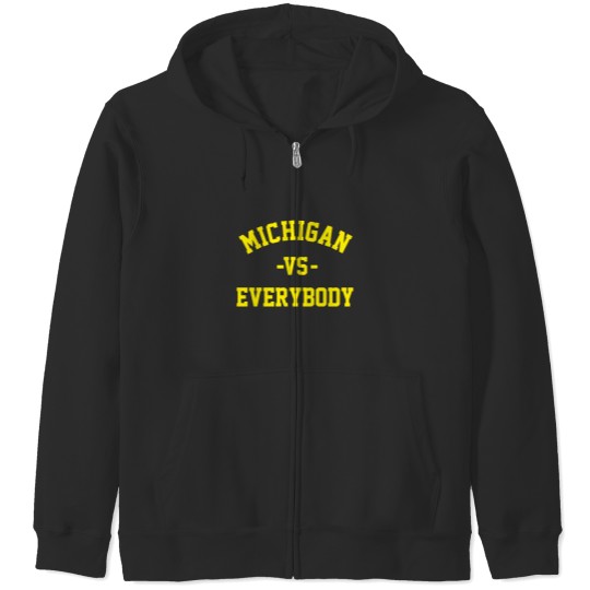 Discover Michigan Vs Everybody Zip Hoodies, College Team Zip Hoodies, Wolverines Football Fan Gear