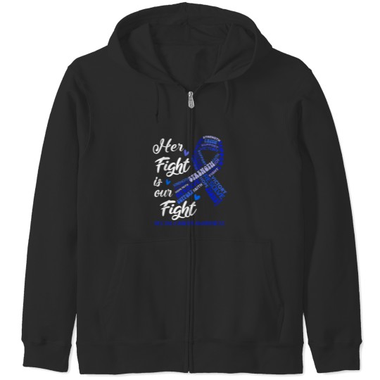 Discover Rectal Cancer Awareness Rectal Cancer Awareness Her Fight is our Fight Zip Hoodies