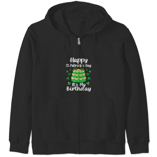 Discover Happy St. Patrick's Day It's My Birthday Shamrock Irish Zip Hoodies