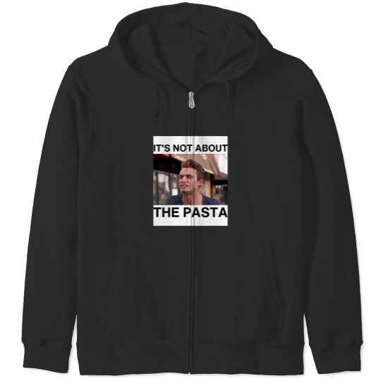 Discover James Kennedy It's Not About the Pasta Zip Hoodies
