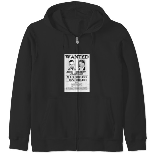 Discover 1934 Wanted Poster For Gangster John Dillinger Zip Hoodies