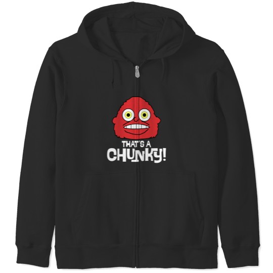 Discover Thats A Chunky! Zip Hoodies