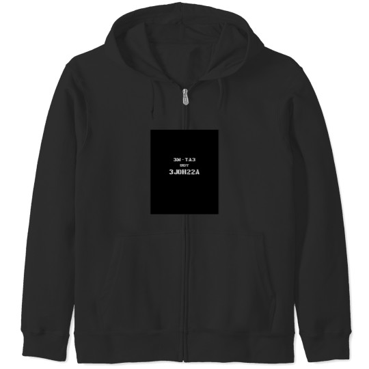 Discover Eat - Me You Asshole - 3M - Ta3 Uoy 3Joh22A - When Seen In A Mirror 6432 Zip Hoodies