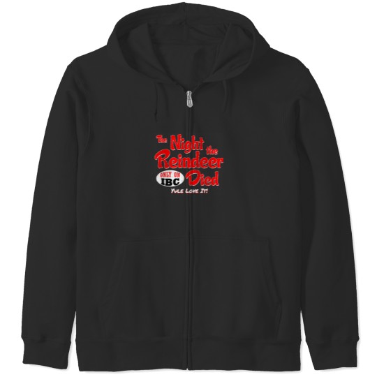 Discover Scrooged The Night The Reindeer Died Zip Hoodies