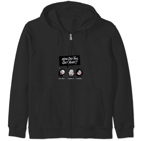 Discover How Did This Get Made   (1) Zip Hoodies