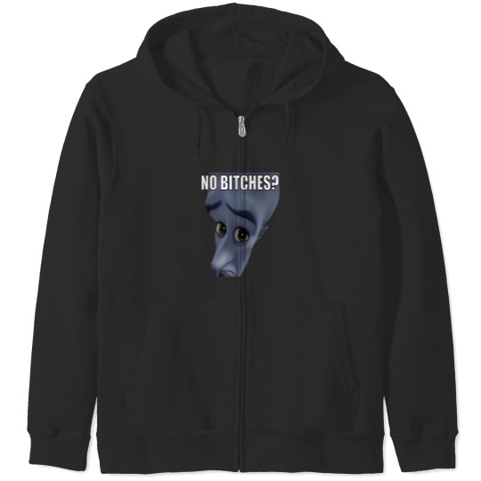 Discover No Bitches Meme Megamind Burtons Zip Hoodies