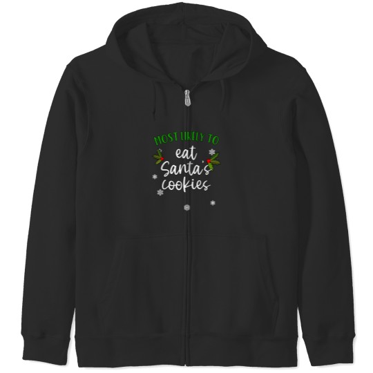 Discover Most Likely To Eat Santa'S Cookies Family Christmas Shirt Matching Xmas Zip Hoodies