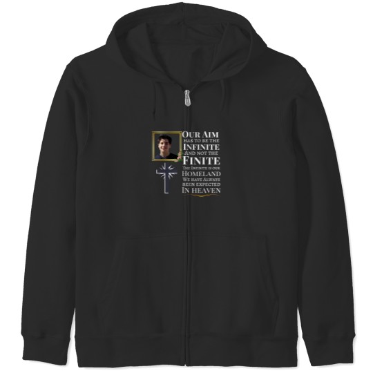 Discover Blessed Carlo Acutis Pray For Us First Millenial Saint Servant Of God Quote Gift 1908 Zip Hoodies