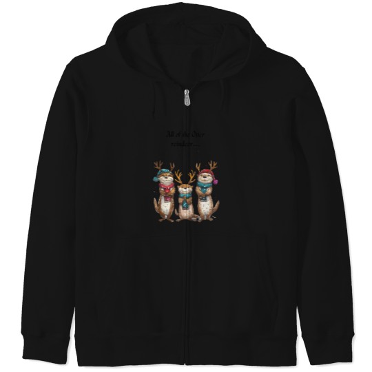 Discover All Of  The Otter Reindeer Zip Hoodies
