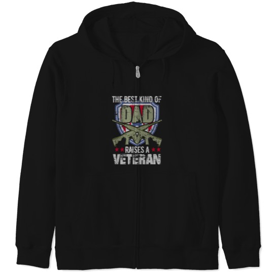 Discover Proud DAD of a Veteran The Best Kind Of DAD Zip Hoodies