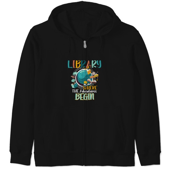 Discover Library Books Where Adventure Begins - Librarian Reader Zip Hoodies