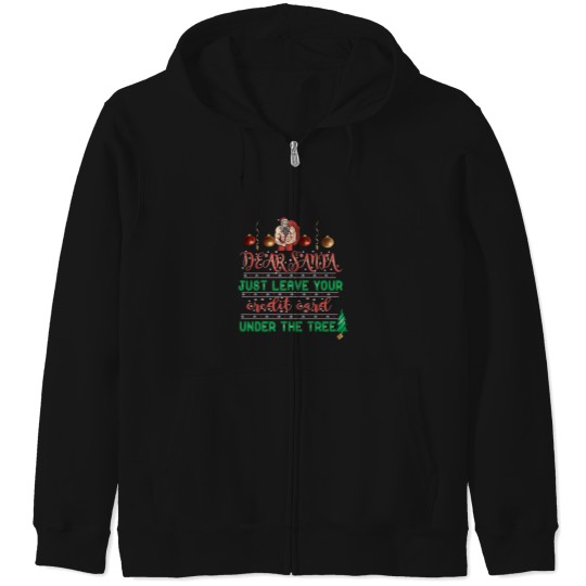 Discover Dear Santa Funny Merry Christmas Gift For Men For Women For Family Wife Mother Zip Hoodies