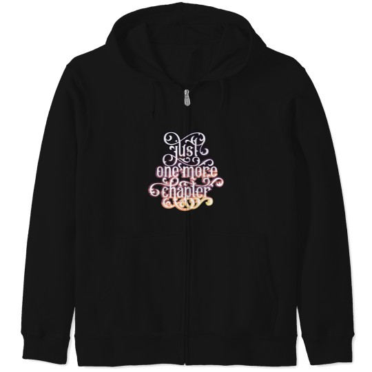 Discover Just One More Chapter Zip Hoodies