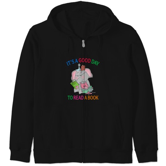 Discover Its A Good Day To Read A Book Funny Book Lover Zip Hoodies