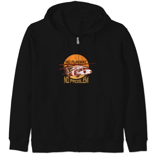 Discover No Runway No Problem Zip Hoodies