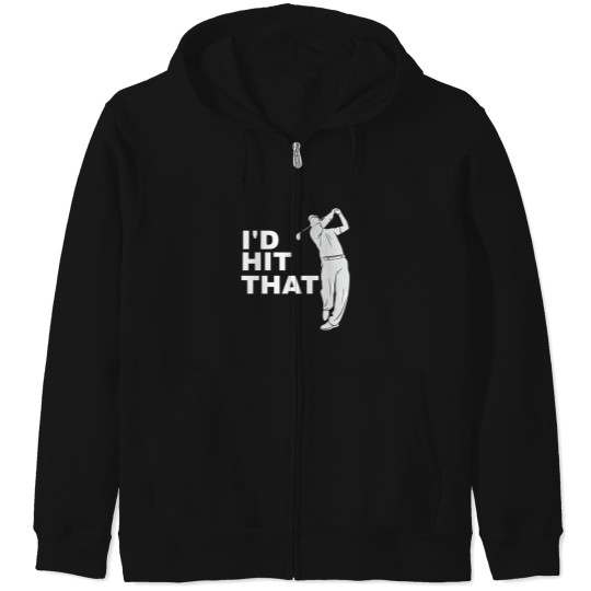 Discover ID Hit That Golfer Golfing   Funny Golf 1 Zip Hoodies